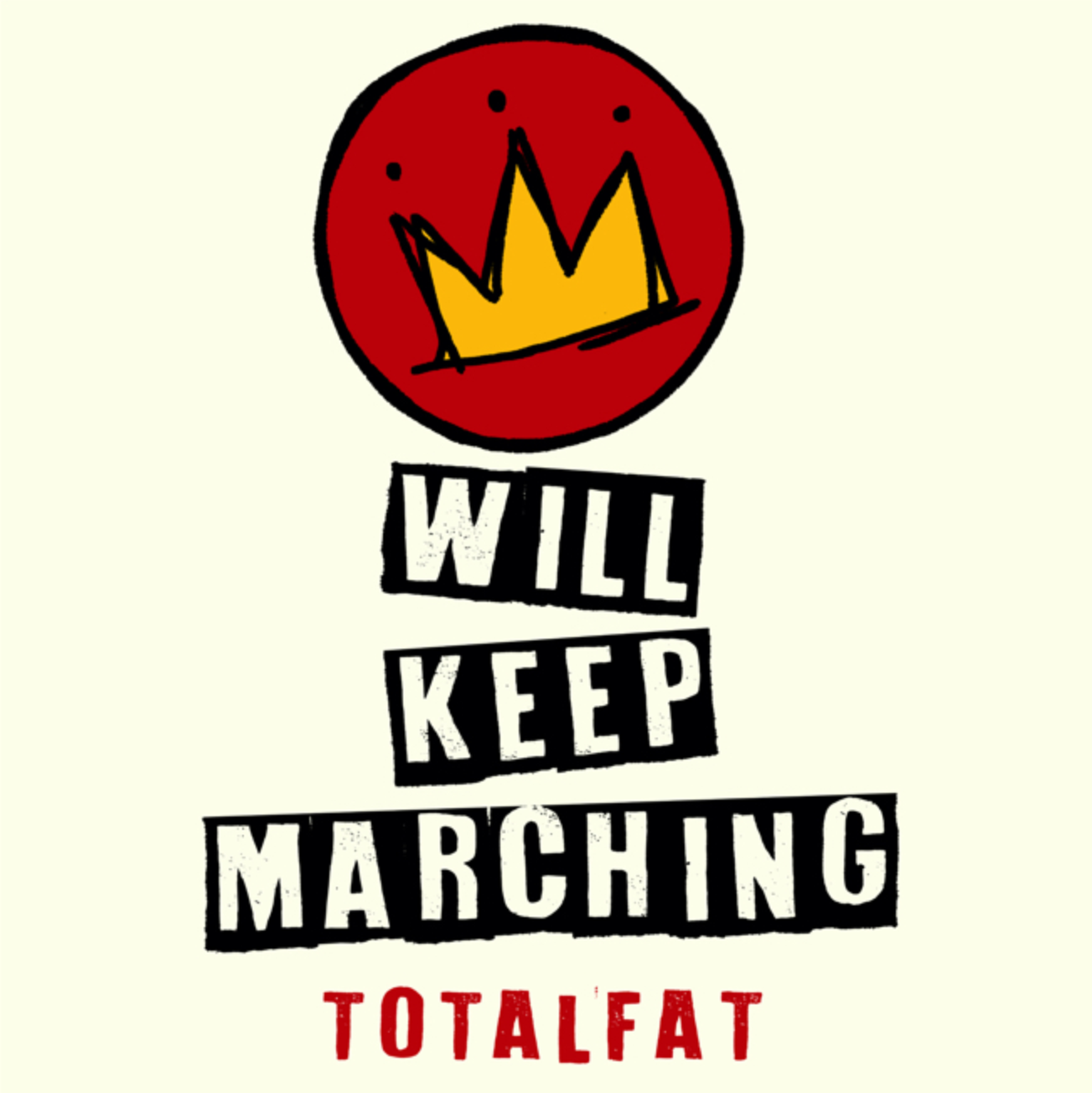 WILL KEEP MARCHING