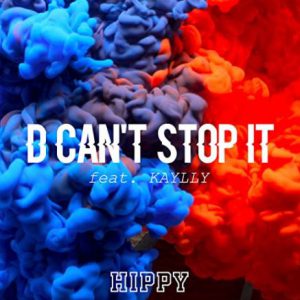 D can’t stop it feat. KAYLLY