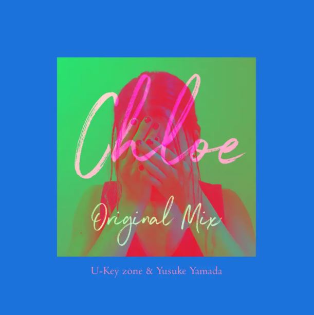 Chloe Original Mix